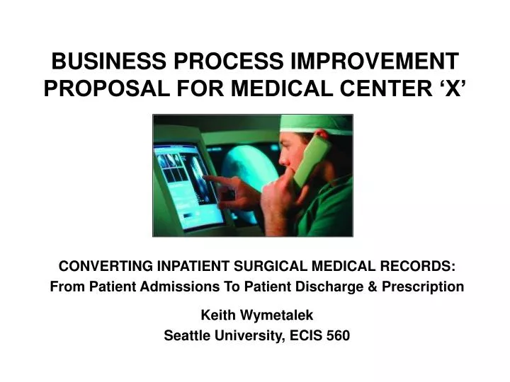 business process improvement proposal for medical center x