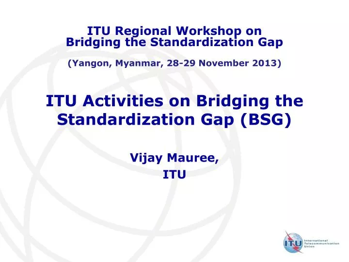 itu activities on bridging the standardization gap bsg