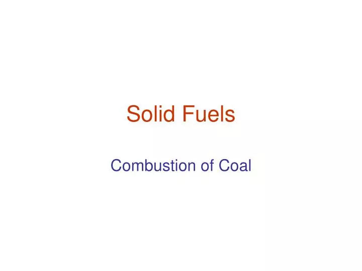 solid fuels