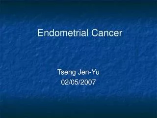 Endometrial Cancer