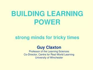 BUILDING LEARNING POWER strong minds for tricky times