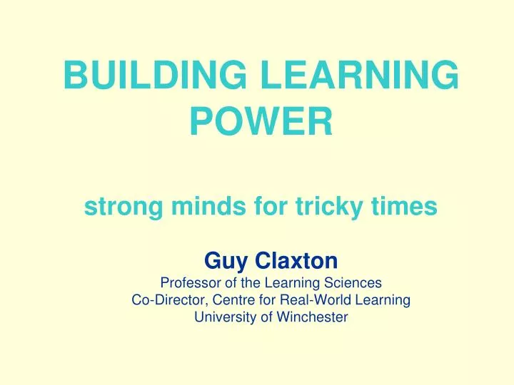 building learning power strong minds for tricky times
