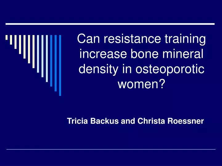 can resistance training increase bone mineral density in osteoporotic women