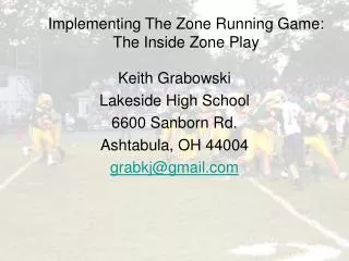 Implementing The Zone Running Game: The Inside Zone Play