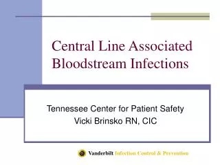 Central Line Associated Bloodstream Infections