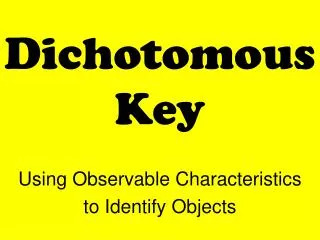 dichotomous key