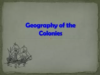 geography of the colonies