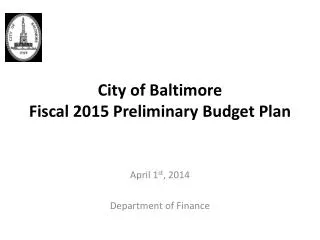 City of Baltimore Fiscal 2015 Preliminary Budget Plan