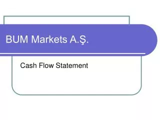bum markets a