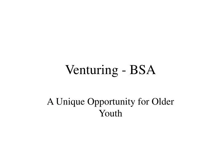 venturing bsa