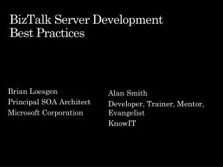 BizTalk Server Development Best Practices