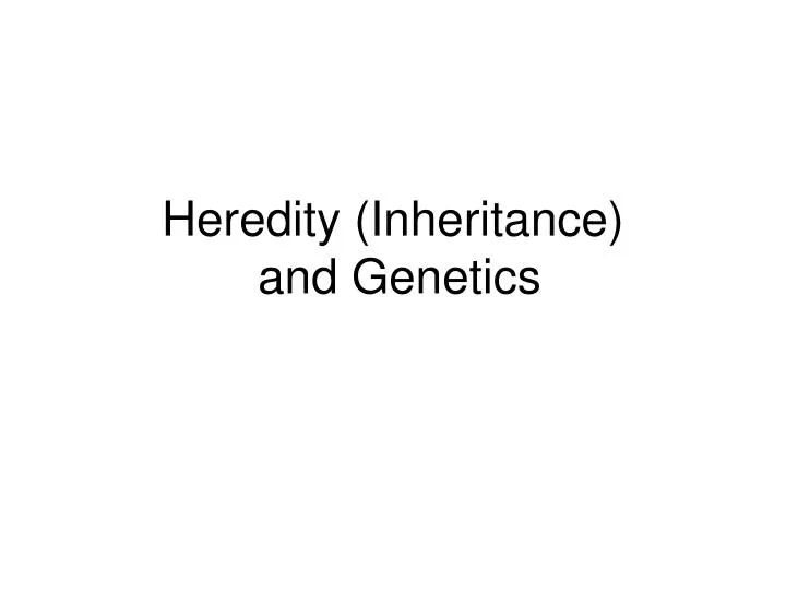 heredity inheritance and genetics
