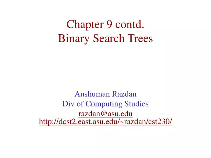 chapter 9 contd binary search trees
