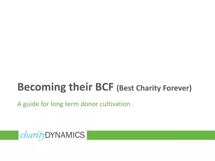 becoming their bcf best charity forever