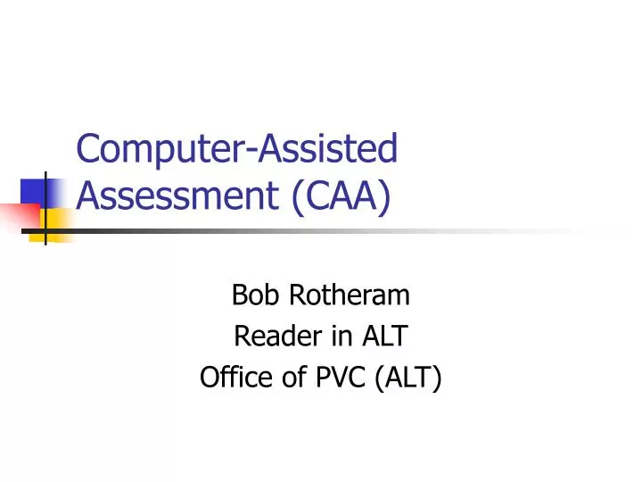 computer assisted assessment caa