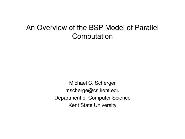 an overview of the bsp model of parallel computation