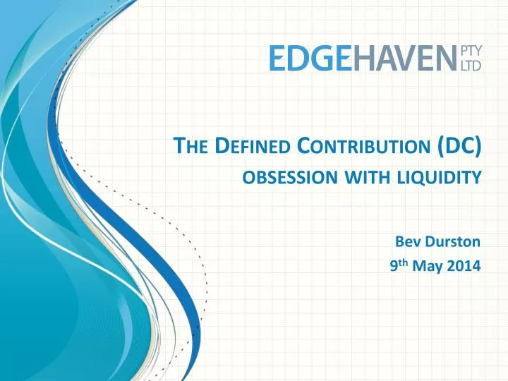 the defined contribution dc obsession with liquidity