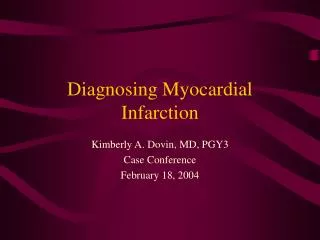 Diagnosing Myocardial Infarction