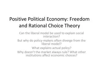 Positive Political Economy: Freedom and Rational Choice Theory