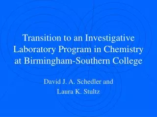 Transition to an Investigative Laboratory Program in Chemistry at Birmingham-Southern College