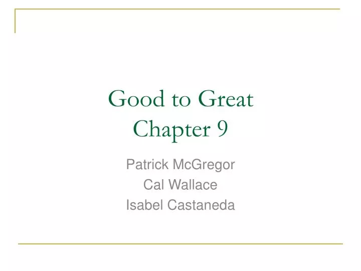 good to great chapter 9