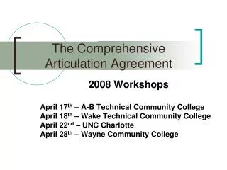 The Comprehensive Articulation Agreement