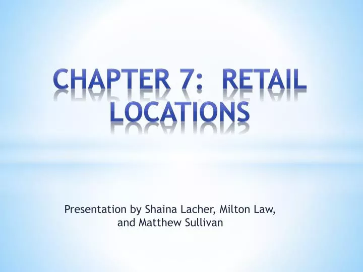 chapter 7 retail locations