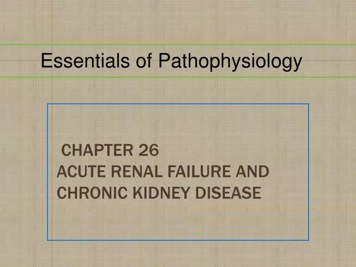 chapter 26 acute renal failure and chronic kidney disease