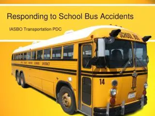 Responding to School Bus Accidents