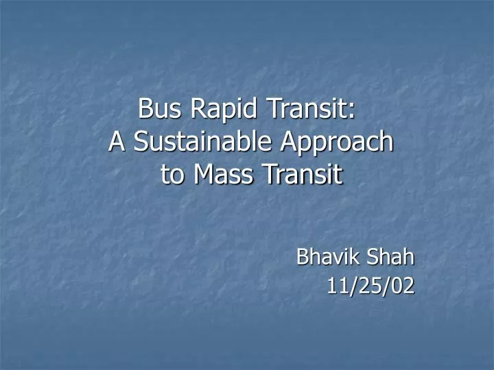 bus rapid transit a sustainable approach to mass transit