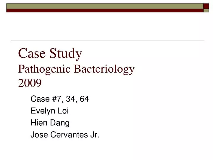 case study pathogenic bacteriology 2009