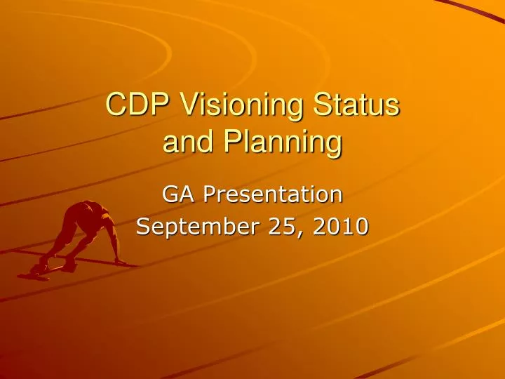 cdp visioning status and planning