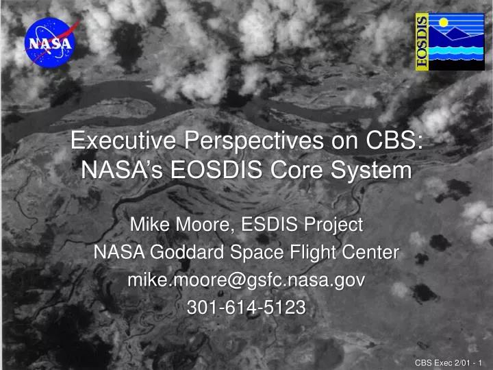 executive perspectives on cbs nasa s eosdis core system