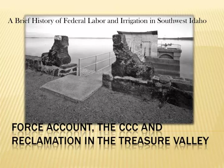 a brief history of federal labor and irrigation in southwest idaho
