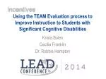 Enhancing Instruction for Students with Significant Cognitive Disabilities Using the TEAM Rubric - slide 1