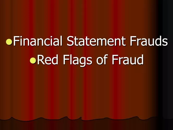 financial statement frauds red flags of fraud