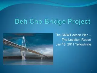 Deh Cho Bridge Project