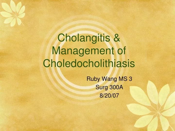 cholangitis management of choledocholithiasis