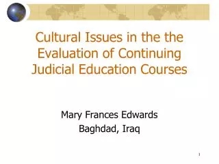 Cultural Issues in the the Evaluation of Continuing Judicial Education Courses