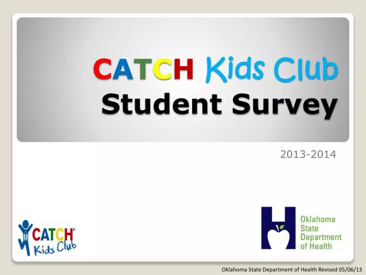 c a t c h kids club student survey