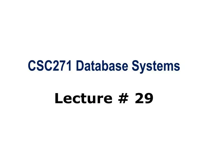 csc271 database systems