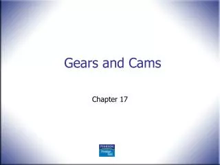 Gears and Cams