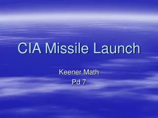 CIA Missile Launch