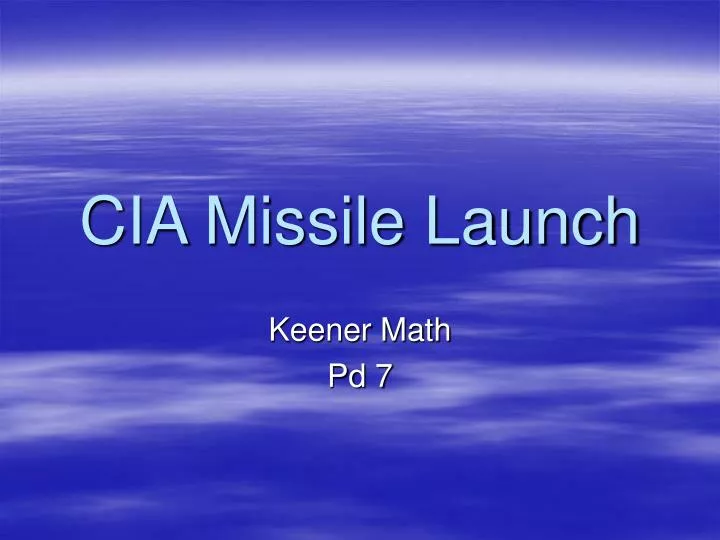 cia missile launch