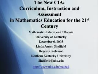 Mathematics Education Colloquia University of Kentucky December 6, 2005 Linda Jensen Sheffield