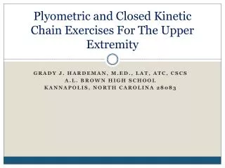 Plyometric and Closed Kinetic Chain Exercises For The Upper Extremity