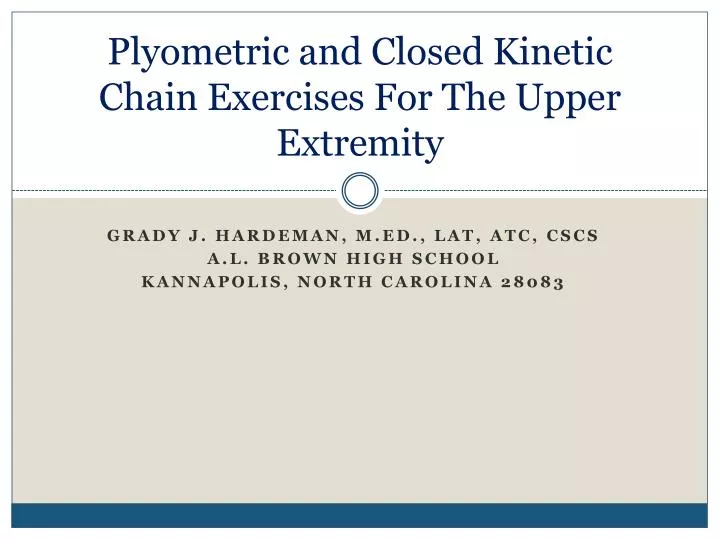 plyometric and closed kinetic chain exercises for the upper extremity