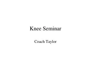 Knee Seminar