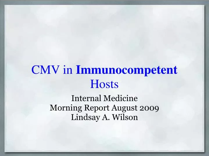 cmv in immunocompetent hosts