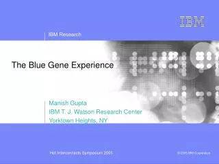 The Blue Gene Experience